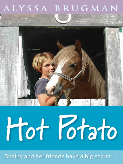 Title details for Hot Potato by Alyssa Brugman - Available